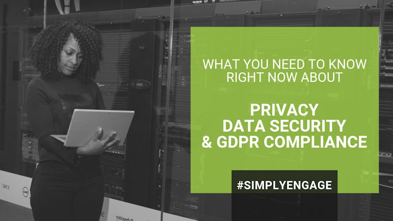 What You Need To Know About Privacy, Data Security And GDPR Compliance ...